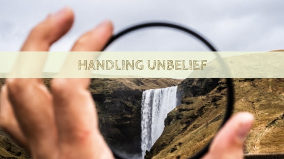 0131 Handling Unbelief