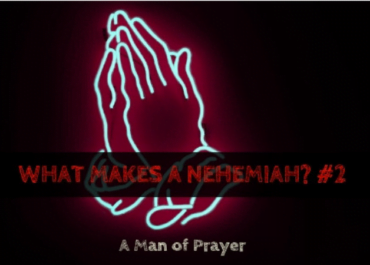 0309 What Makes a Nehemiah 2