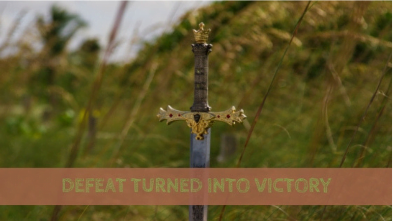 Defeat Turned into Victory